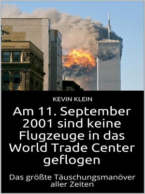 cover image of Am 11. September 2001 sind keine Flugzeuge in das World Trade Center geflogen